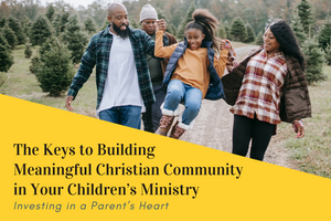 keys to building community in children's ministry