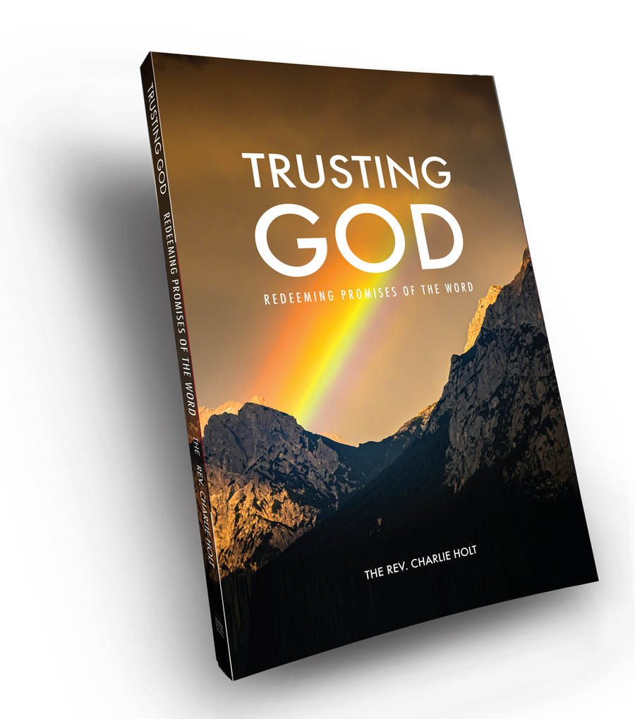 Trusting God: Redeeming Promises of the Word Study Guide Book
