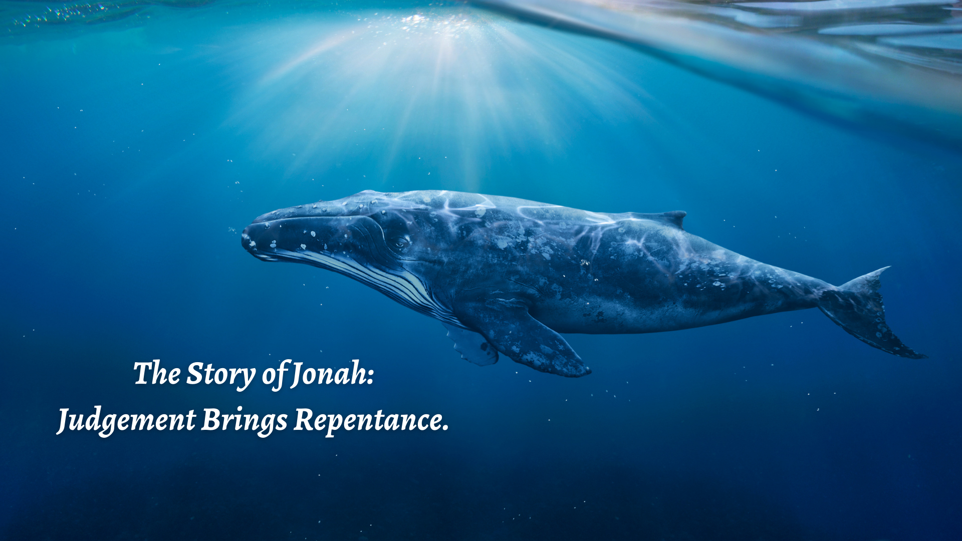 Judgment Brings Repentance