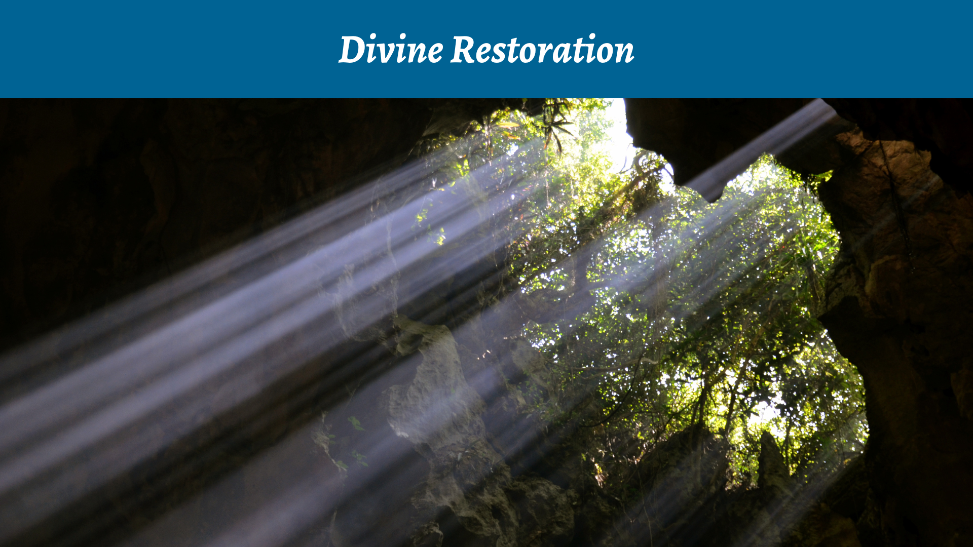 Divine Restoration