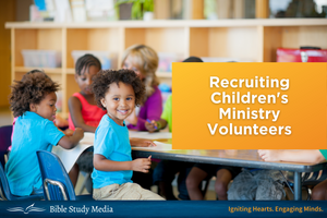 Recruiting Children's Ministry Volunteers