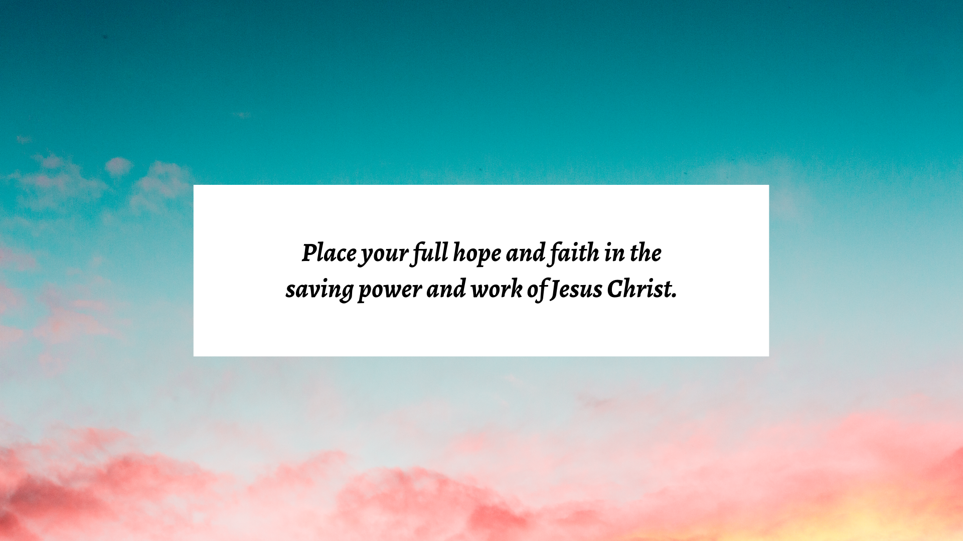 Hope and faith in Jesus