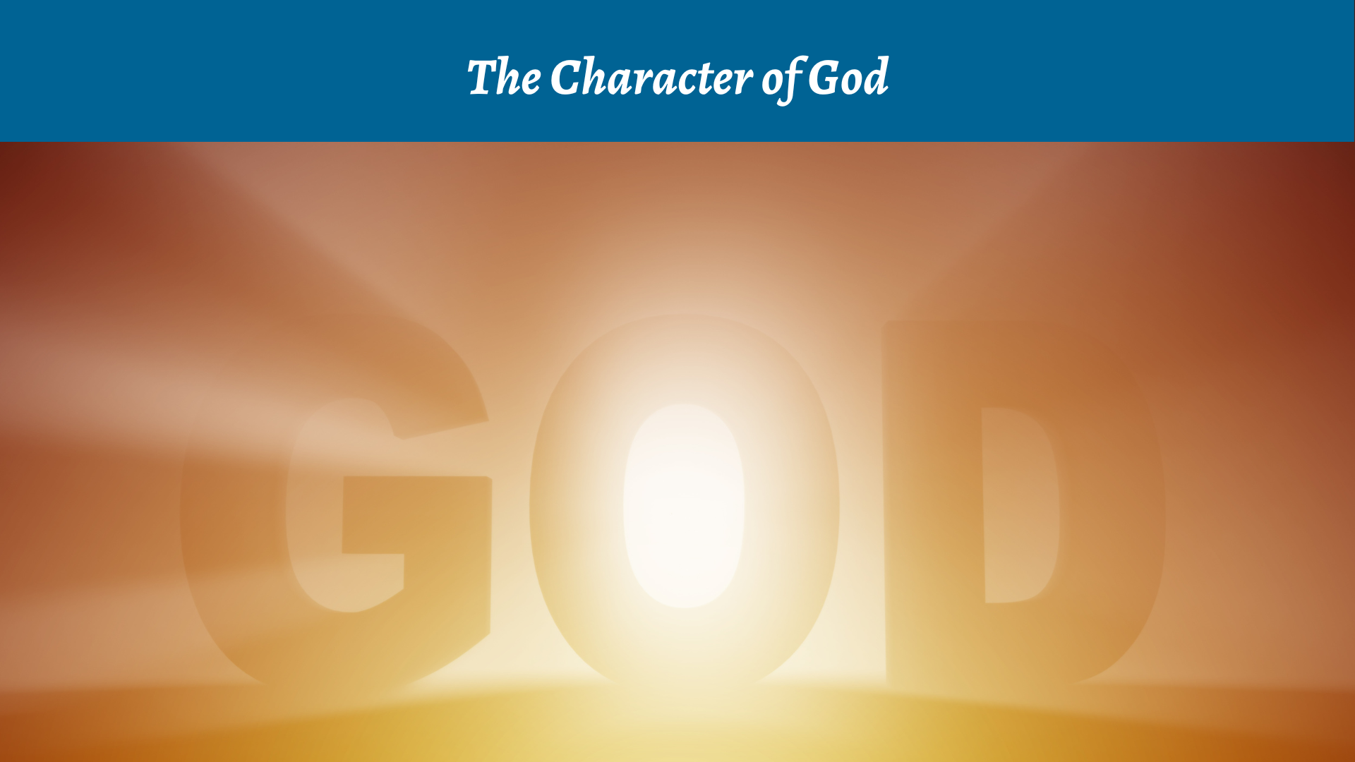 The Character of God