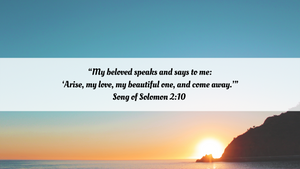 Song of Solomon 2:10