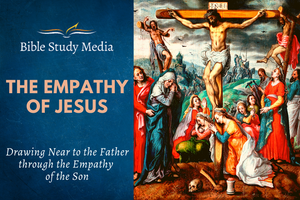 The Empathy of Jesus