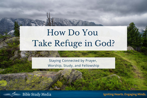 How do you take refuge in God?