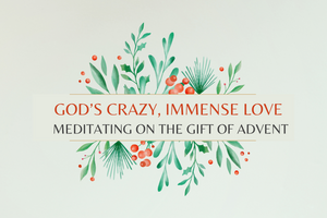 The Gift of Advent