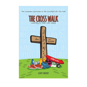 Children's Bible Curriculum - The Cross Walk