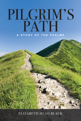 Pilgrim's Path: A Study of the Psalms Book Cover