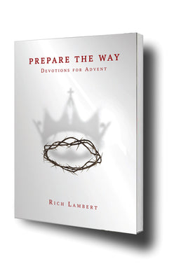 Prepare the Way: Devotions for Advent